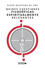 Quince cuestiones filosóficas espiritualmente relevantes