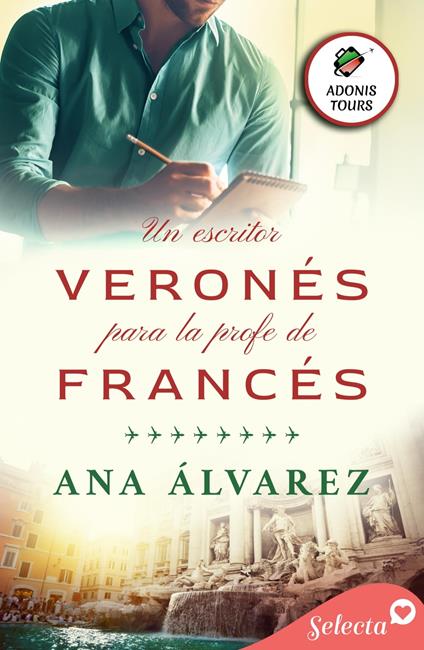 Un escritor veronés para la profe de francés (Adonis tours 1)