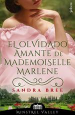 El olvidado amante de mademoiselle Marlene (Minstrel Valley 21)