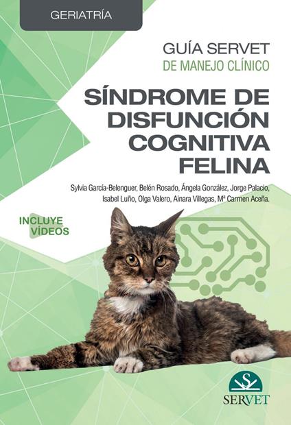 Guía Servet de manejo clínico: Geriatría. Síndrome de disfunción cognitiva felina