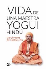 Vida de una maestra yogui hindú