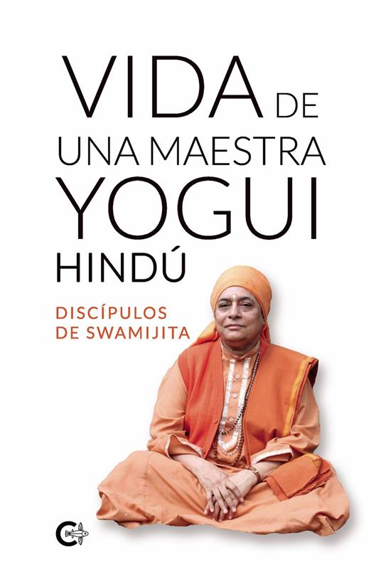 Vida de una maestra yogui hindú