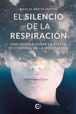 El silencio de la respiración