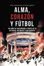 Alma, corazón y fútbol