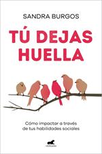 Tú dejas huella