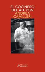 El cocinero del Alcyon (Comisario Montalbano 32)