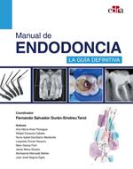 Manual de endodoncia. La guía definitiva