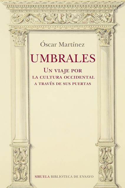 Umbrales. Un viaje por la cultura occidental a través de sus puertas