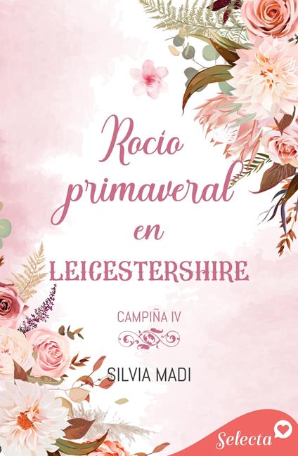 Rocío primaveral en Leicestershire (Serie Campiña 4)