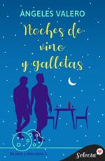 Noches de vino y galletas (De amor y otros vicios 3)