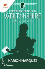 Mía en el silencio (Confesiones de los Welltonshire 2)