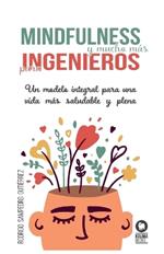 Mindfulness y mucho mas para ingenieros