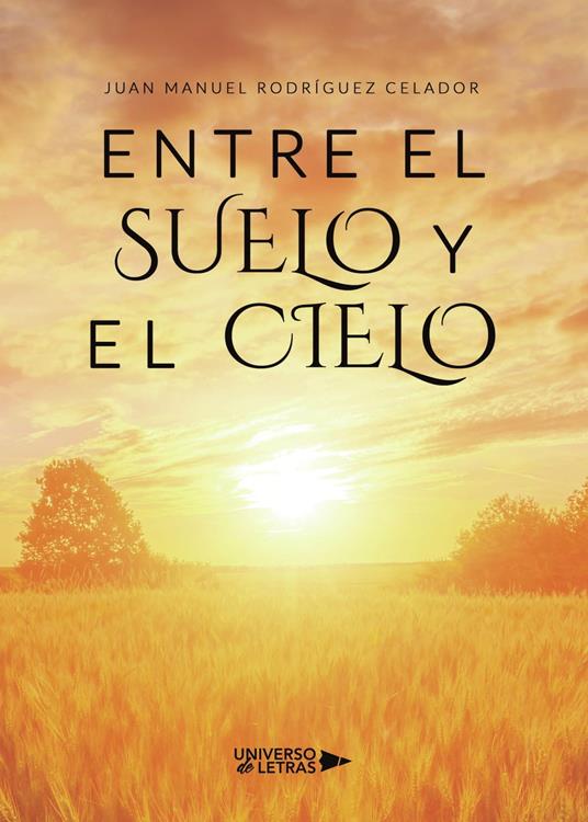 Entre el suelo y el Cielo