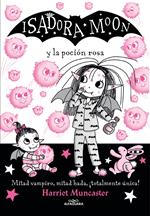 Isadora Moon 11 - Isadora Moon y la poción rosa