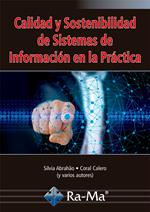 Calidad y sostenibilidad de sistemas de información en la práctica