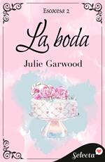 La boda (Escocesa 2)