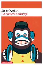 La comedia salvaje