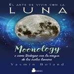 El arte de vivir con la Luna