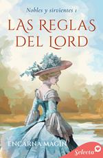 Las reglas del Lord (Nobles y sirvientes 1)