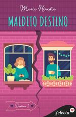 Maldito Destino (Trilogía Destino 1)