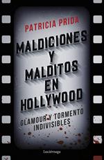 Maldiciones y malditos en Hollywood