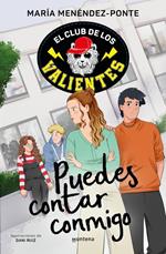 El Club de los Valientes 2 - Puedes contar conmigo