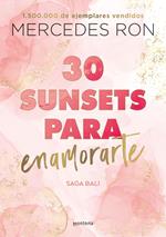 30 sunsets para enamorarte (Bali 1)