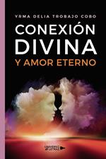 Conexión divina y amor eterno