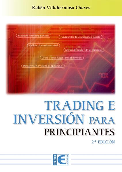 Trading e inversión para principiantes (2ª Edición)