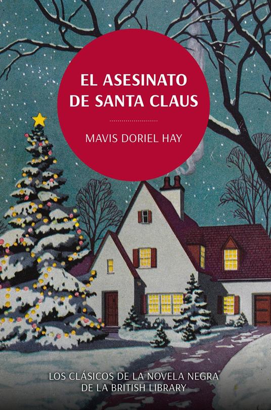 El asesinato de Santa Claus. Los clásicos de la novela negra de la British Library