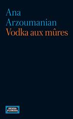 Vodka aux mûres