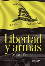 Libertad y armas