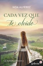 Cada vez que te olvido (Hermanos Craven 2)