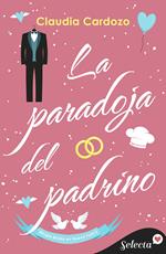 La paradoja del padrino (Bodas en Nueva York 2)