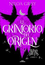 El Grimorio del Origen (Reino de brujas 2)