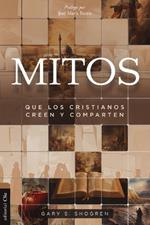 Mitos Que Los Cristianos Creemos Y Compartimos