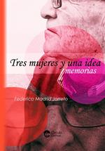 Tres mujeres y una idea