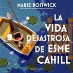 La vida desastrosa de Esme Cahill