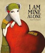 I Am Mine Alone