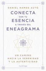 Conecta con tu esencia a través del eneagrama