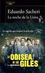 La noche de la Usina (Premio Alfaguara de novela 2016)