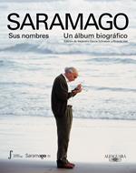 Saramago. Sus nombres. Un álbum biográfico