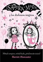 Isadora Moon - Isadora Moon y los disfraces mágicos