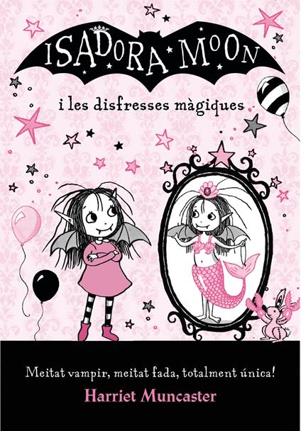 La Isadora Moon i les disfresses màgiques (La Isadora Moon) - Harriet Muncaster,Anna Serra Zamora - ebook