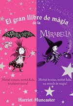 El gran llibre de màgia de la Isadora i la Mirabelle (La Isadora Moon)