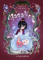 Magalina y el gran misterio (Serie Magalina 2)