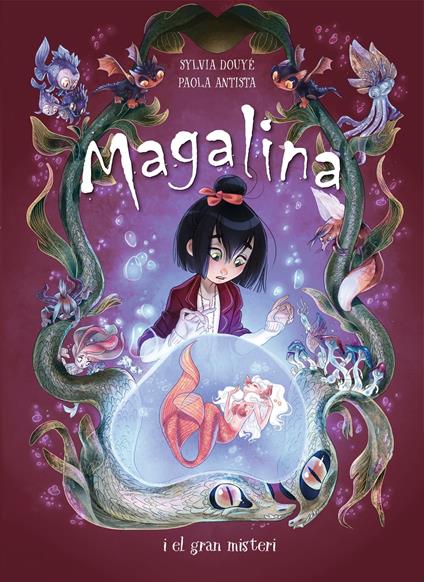 Magalina i el gran misteri (Sèrie Magalina 2) - Paola Antista,Sylvia Douye - ebook