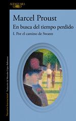 Por el camino de Swann (En busca del tiempo perdido 1)