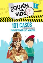 101 casos extraordinarios para resolver en 5 minutos (¿Quién ha sido? 1)