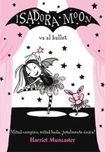 Isadora Moon 4 - Isadora Moon va al ballet